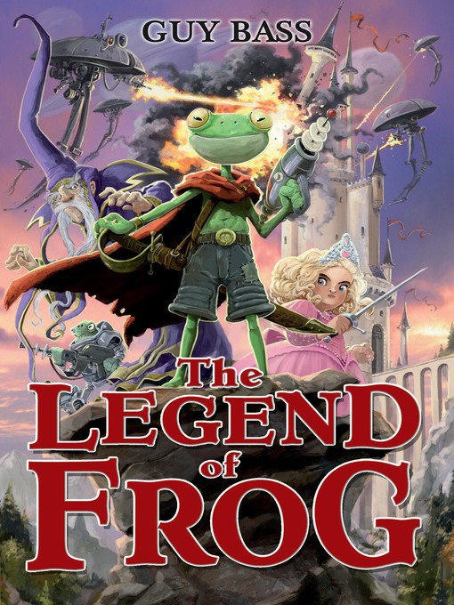 Title details for The Legend of Frog by Guy Bass - Available